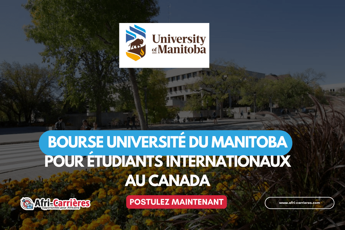 Bourses Universite du Manitoba pour etrangers au Canada 2025