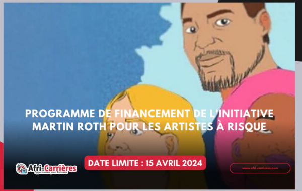 Programme de financement de lInitiative Martin Roth pour les artistes a risque