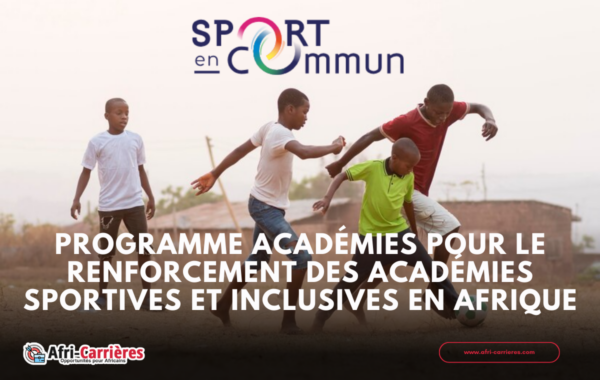 Appel a projets Academies pour le renforcement des academies sportives et inclusives en Afrique