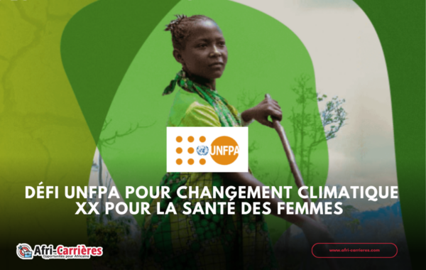 Defi UNFPA pour Changement climatique XX POUR la sante des femmes