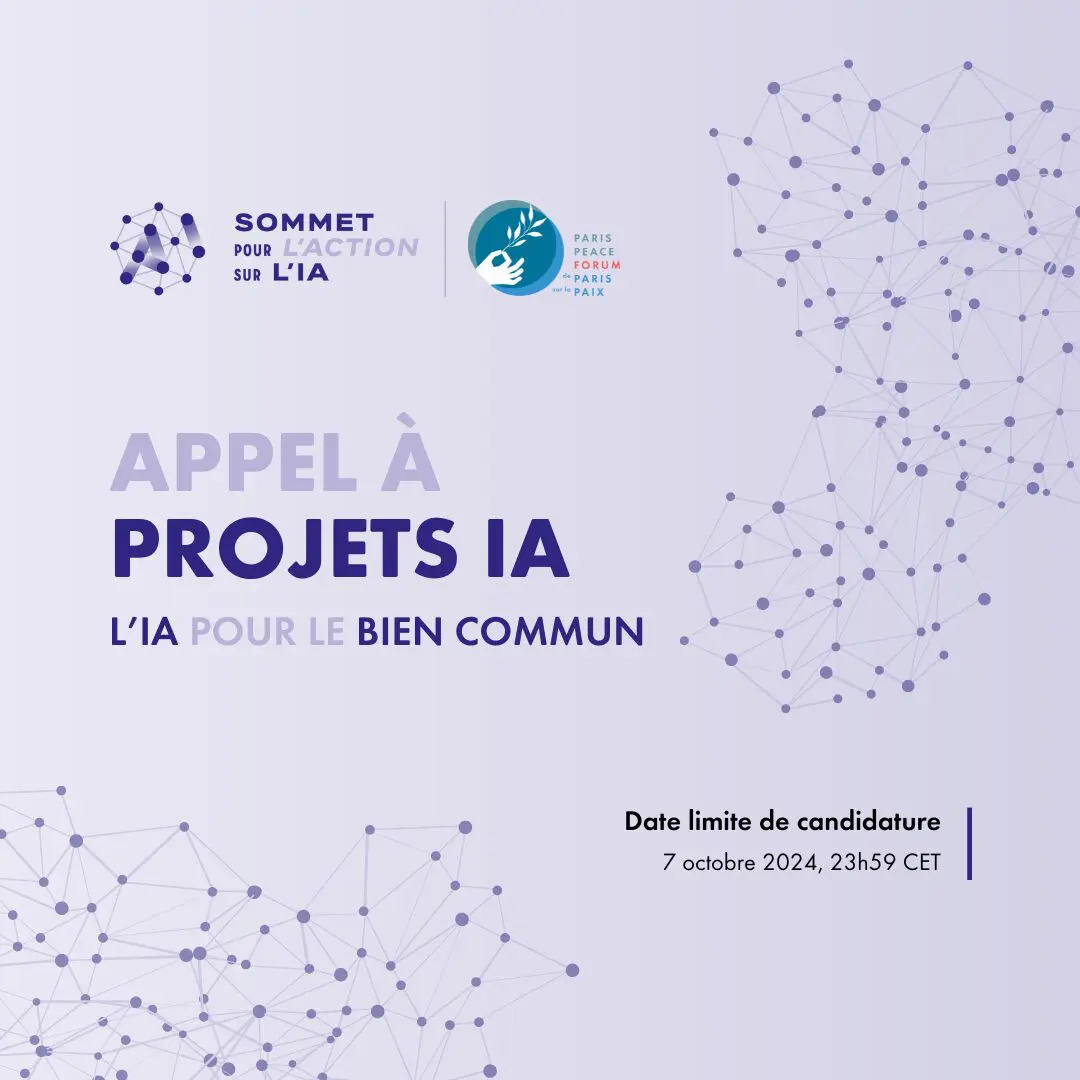 Appel a projets Intelligence Artificielle IA du Paris Peace Forum Forum de Paris sur la