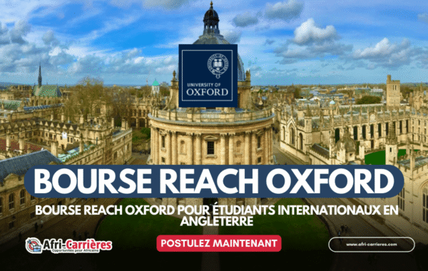 Bourse Reach Oxford Bourse Reach Oxford 2025 pour etudiants internationaux en Angleterre 1 1