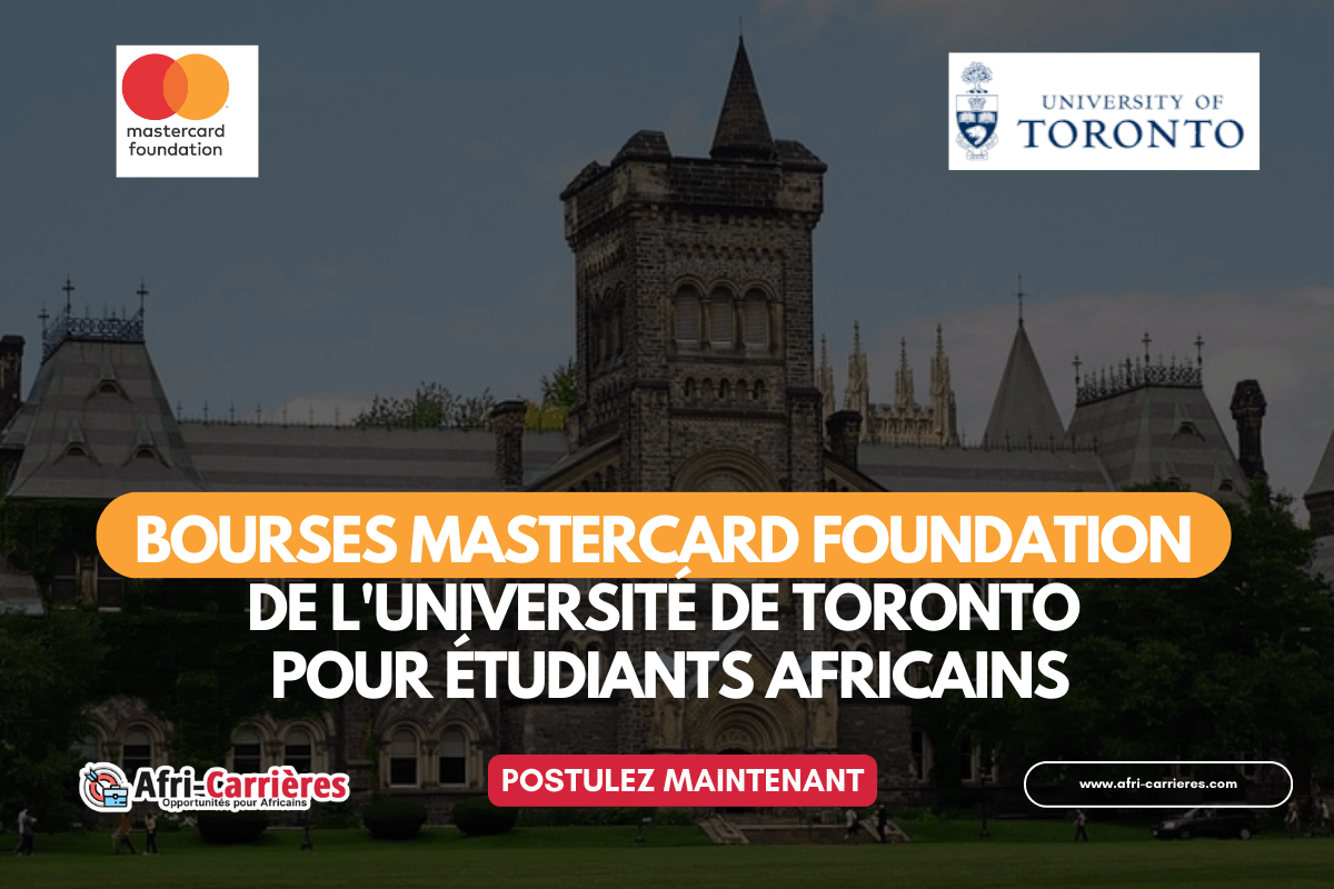 bourses Mastercard Foundation de lUniversite de Toronto pour etudiants africains 1