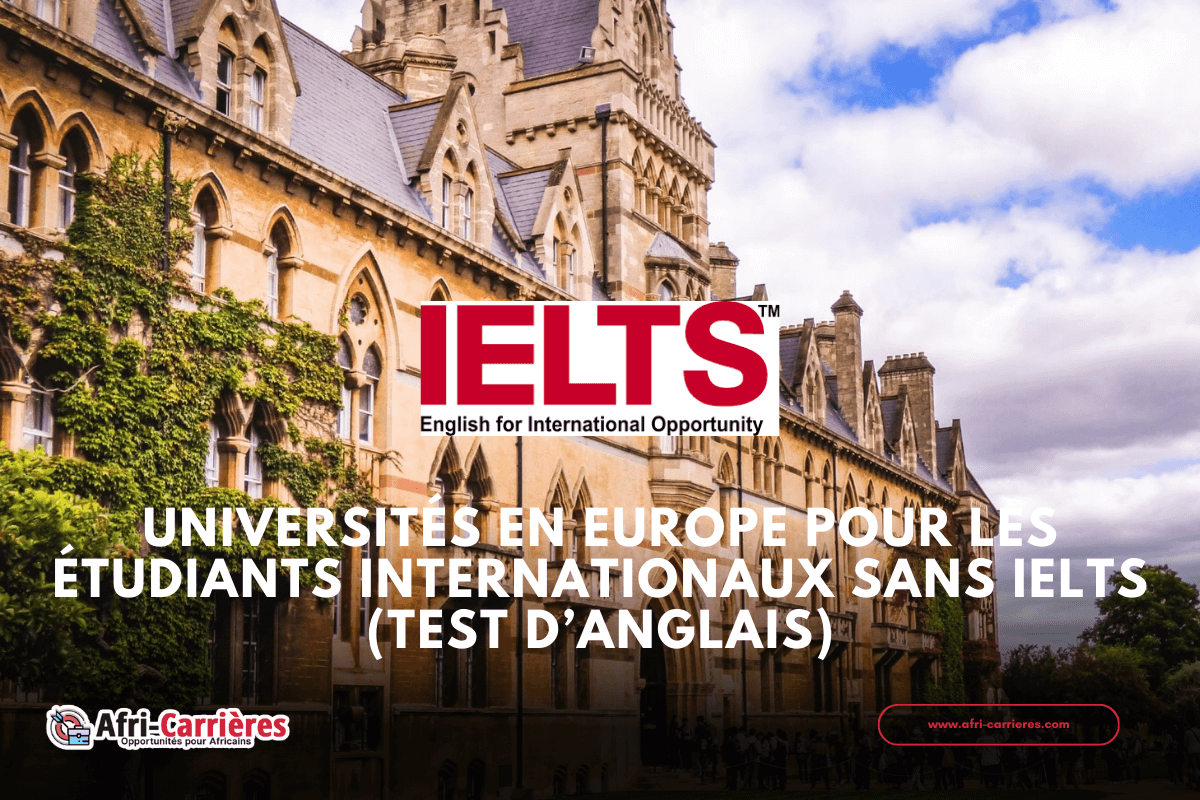 liste des Universites en Europe sans IELTS pour les pour les etudiants internationaux 1