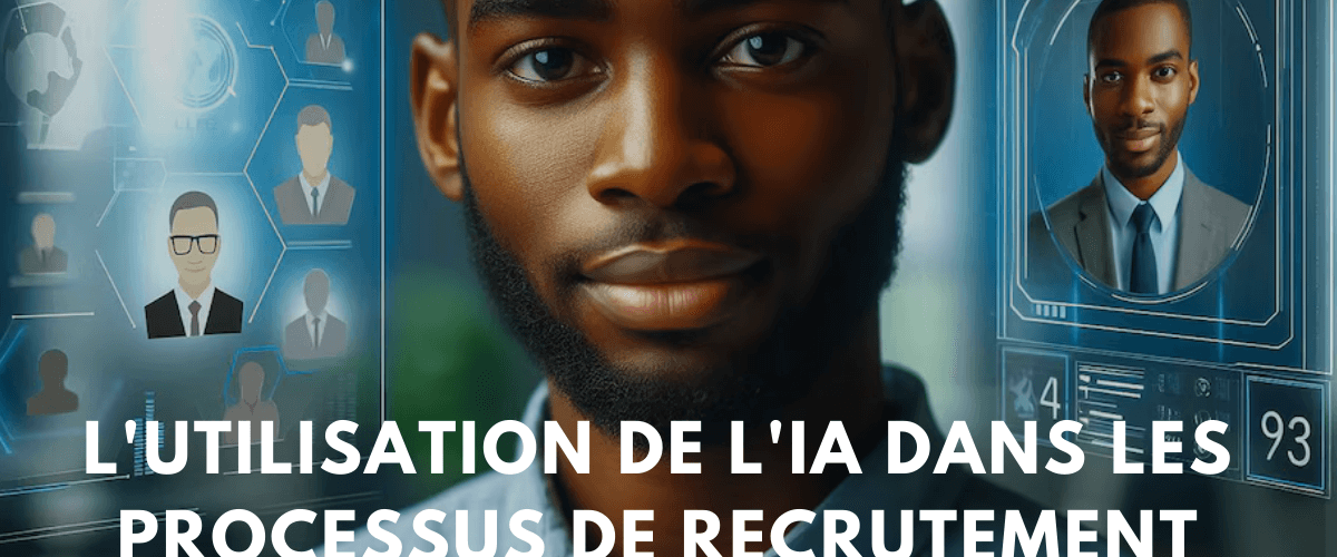 Lutilisation de lIA dans les processus de recrutement 1 1