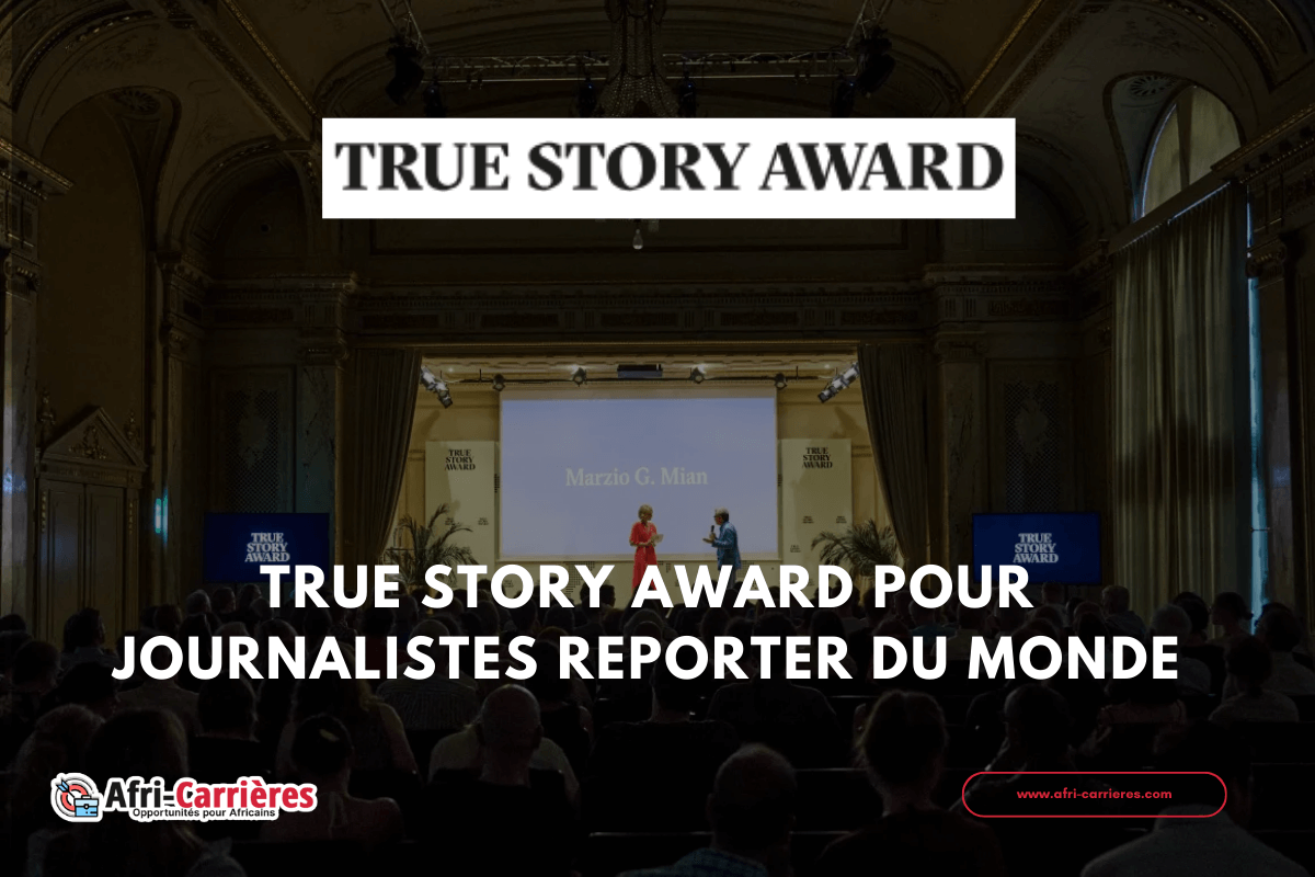 True Story Award pour journalistes reporter du monde 1