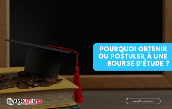 Pourquoi obtenir ou postuler a une bourse detude