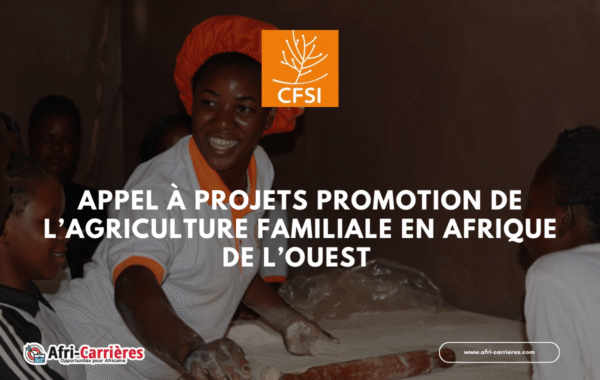 Appel a projets Promotion de lagriculture familiale en Afrique de lOuest – Pafao 2025