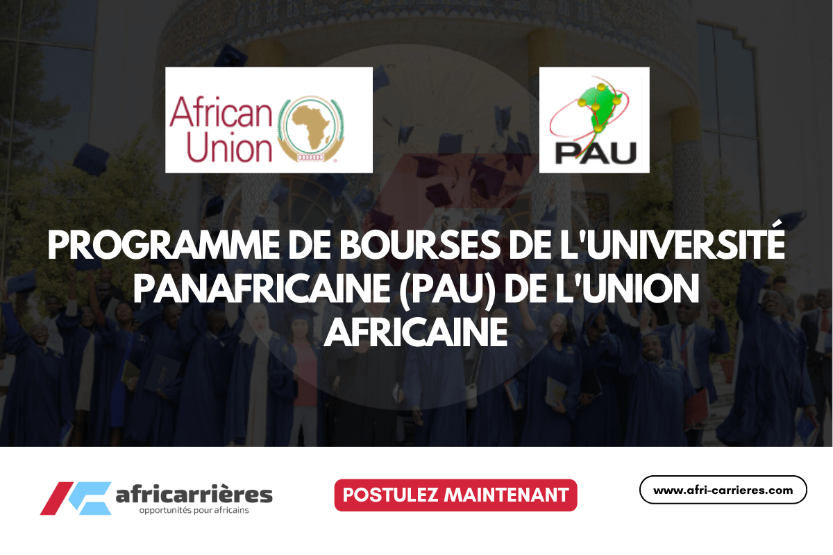 Programme de Bourses de lUniversite Panafricaine PAU 2026 2027 de lUnion Africaine