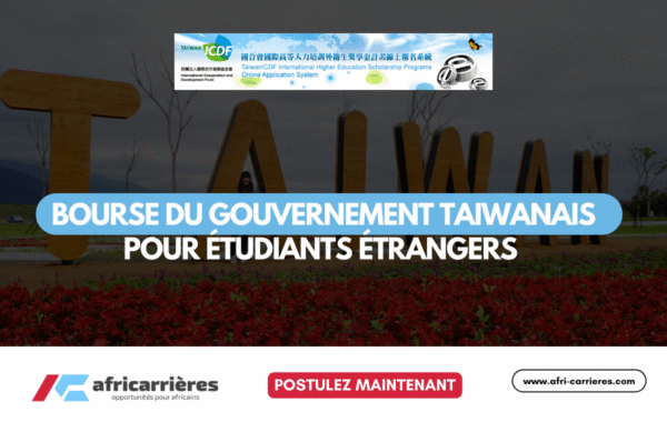 Bourse du gouvernement Taiwanais bourse TaiwanICDF pour etudiants etrangers 2025