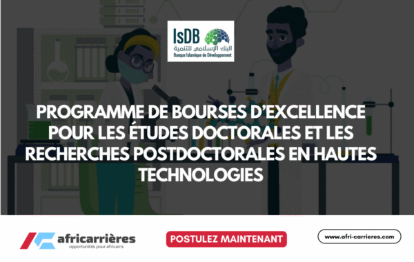 PROGRAMME DE BOURSES DEXCELLENCE POUR LES ETUDES DOCTORALES ET LES RECHERCHES POSTDOCTORALES EN HAUTES TECHNOLOGIES
