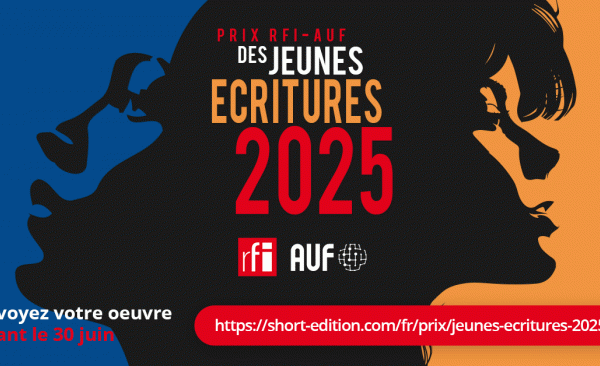Prix RFI AUF des jeunes ecritures 2025