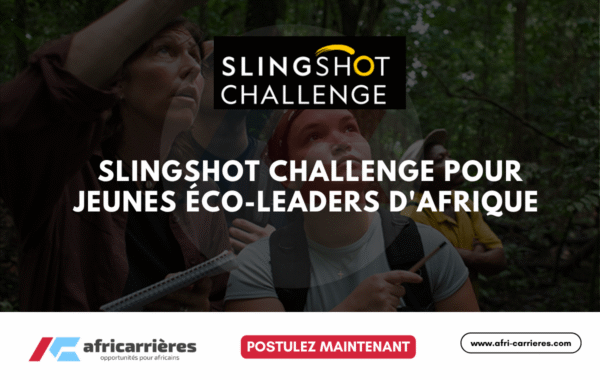 Slingshot Challenge 2026 pour Jeunes eco leaders dAfrique avec 10 000