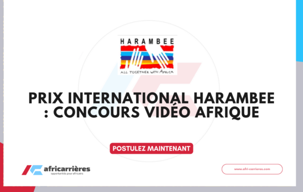 Prix International Harambee 2026 Concours video AFRIQUE