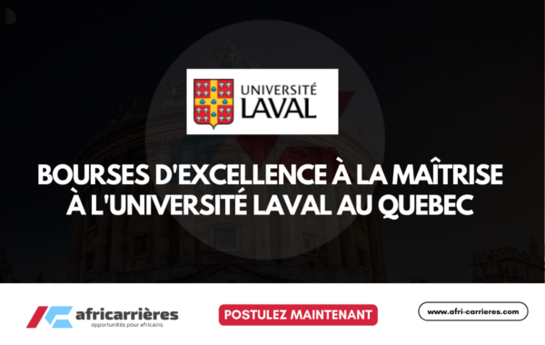 4 Bourses dexcellence a la maitrise a lUniversite Laval au Quebec 2026