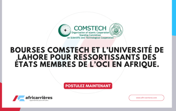 Bourses COMSTECH et lUniversite de Lahore 2026 ressortissants des Etats membres de lOCI en Afrique