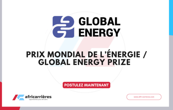 Les nominations sont ouvertes pour le Prix mondial de lenergie Global Energy Prize 2026
