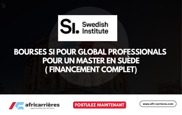 Bourses SI pour Global Professionals pour un Master en Suede financement complet 2026