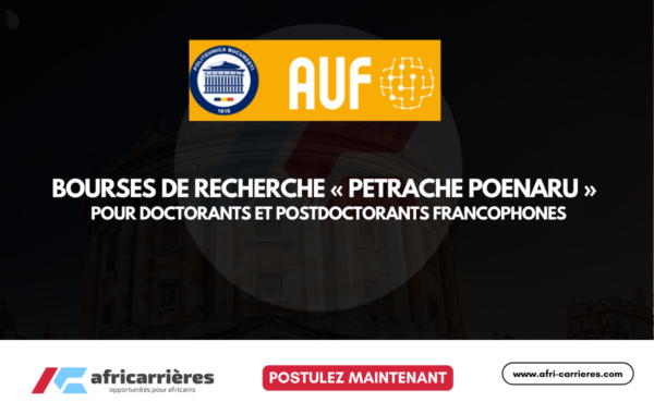 Bourses de recherche Petrache Poenaru 2026 pour doctorants et postdoctorants francophones