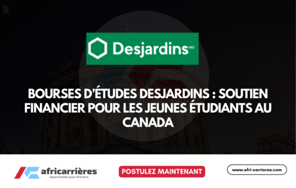 Bourses detudes Desjardins 2026 Soutien financier pour les jeunes etudiants au Canada