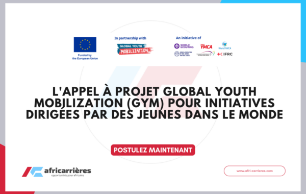 Lappel a projet Global Youth Mobilization GYM 2026 jusqua 5 000 E pour initiatives dirigees par des jeunes dans le monde