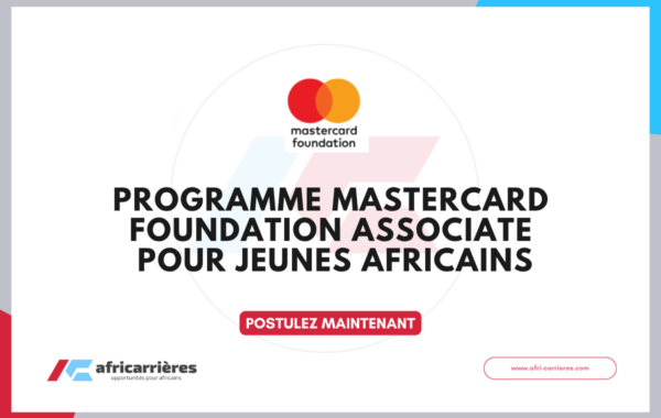 Programme Mastercard Foundation Associates 2026 pour jeunes africains