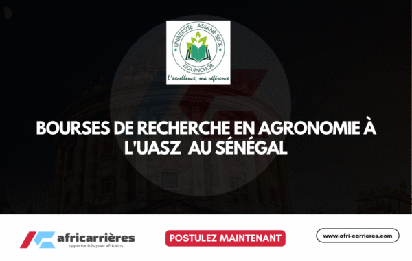 34 Bourses de Recherche en Agronomie UASZ Universite Assane Seck de Ziguinchor au Senegal