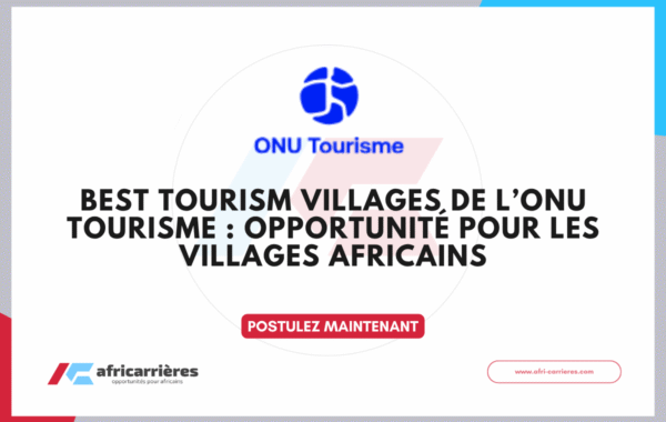 Best Tourism Villages 2026 Opportunite pour les villages africains