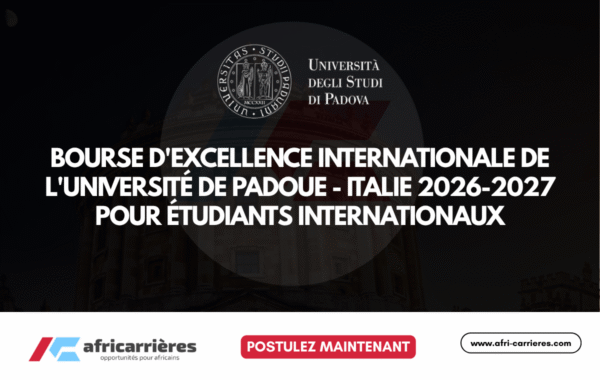 Bourse dexcellence internationale de lUniversite de Padoue Italie 2026 2027 pour etudiants internationaux