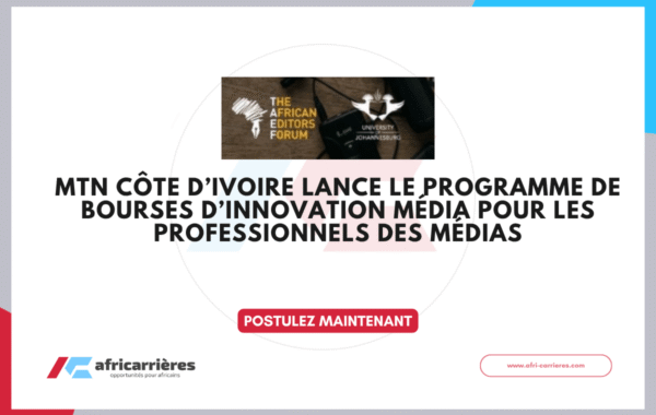MTN Cote dIvoire lance le Programme de Bourses dInnovation Media 2026 pour les professionnels des medias