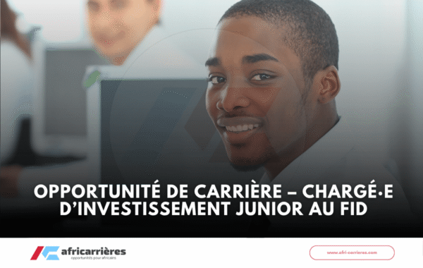 Opportunite de carriere – Charge·e dinvestissement junior au FID
