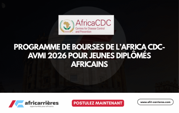 Programme de bourses Africa CDC AVMI 2026 pour jeunes diplomes africains