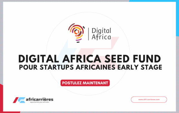 Digital Africa Seed Fund 2026 Jusqua 2 ME pour startups africaines early stage