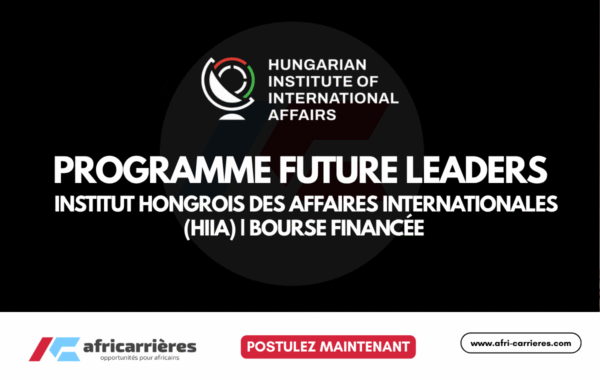 HIIA Future Leaders Program Fall 2026 Bourses entierement financee