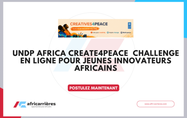 UNDP Africa Create4Peace 2026 Challenge en ligne pour jeunes innovateurs africains
