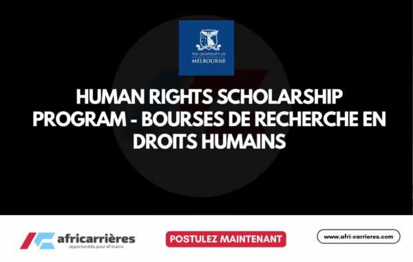 Human Rights Scholarship Program 2026 Bourses de recherche en droits humains