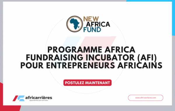 programme Africa Fundraising Incubator AFI 2026 pour entrepreneurs africains